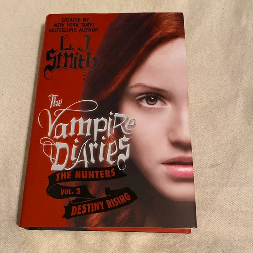 The Vampire Diaries: the Hunters: Destiny Rising
