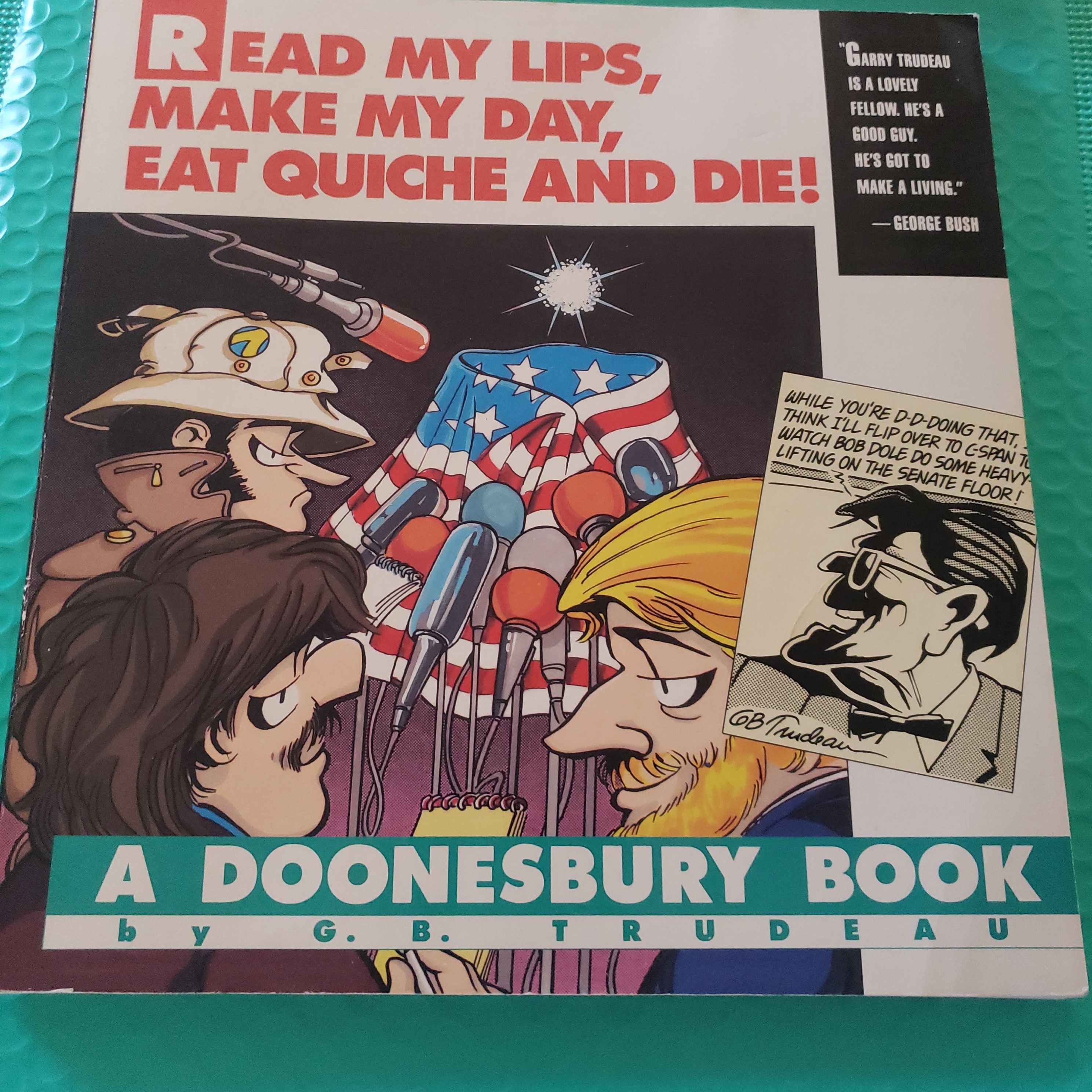 Read My Lips, Make My Day, Eat Quiche and Die!