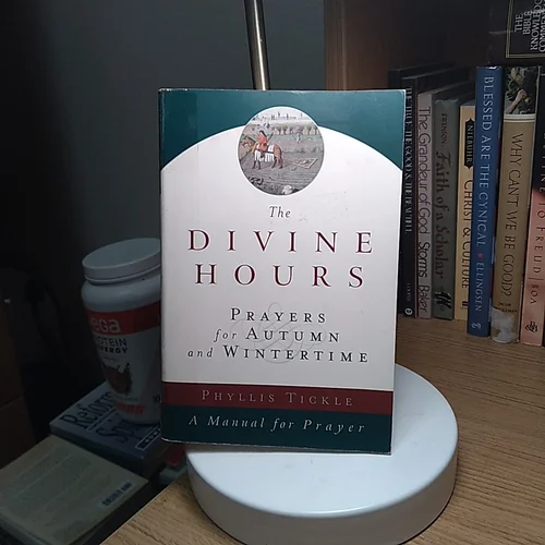 The Divine Hours (Volume Two): Prayers for Autumn and Wintertime