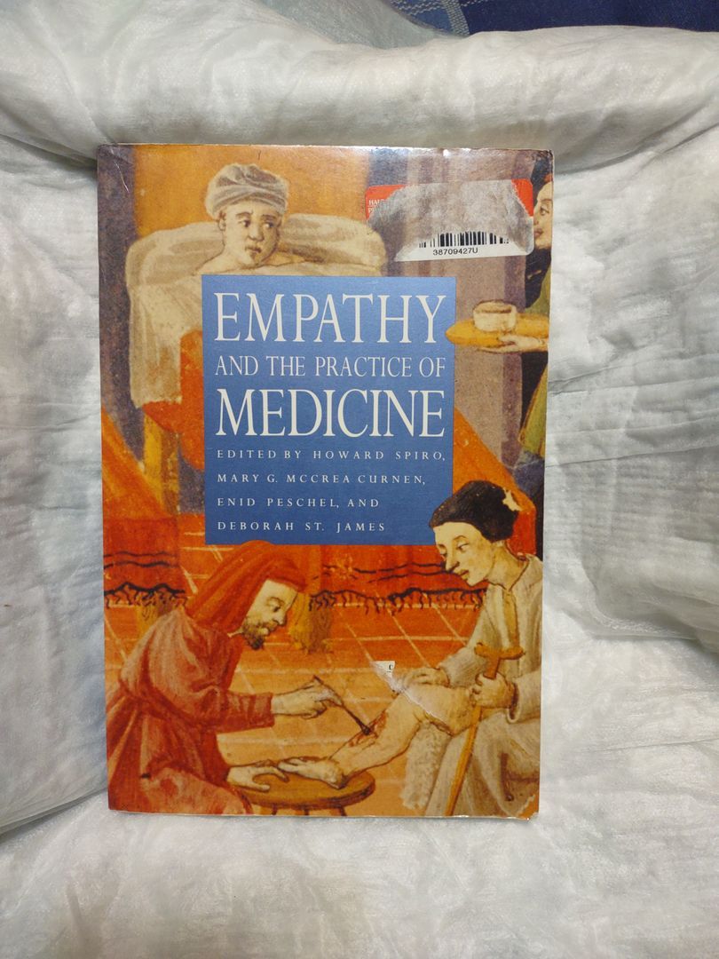 Empathy and the Practice of Medicine by Howard M. Spiro