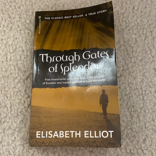 Through Gates of Splendor