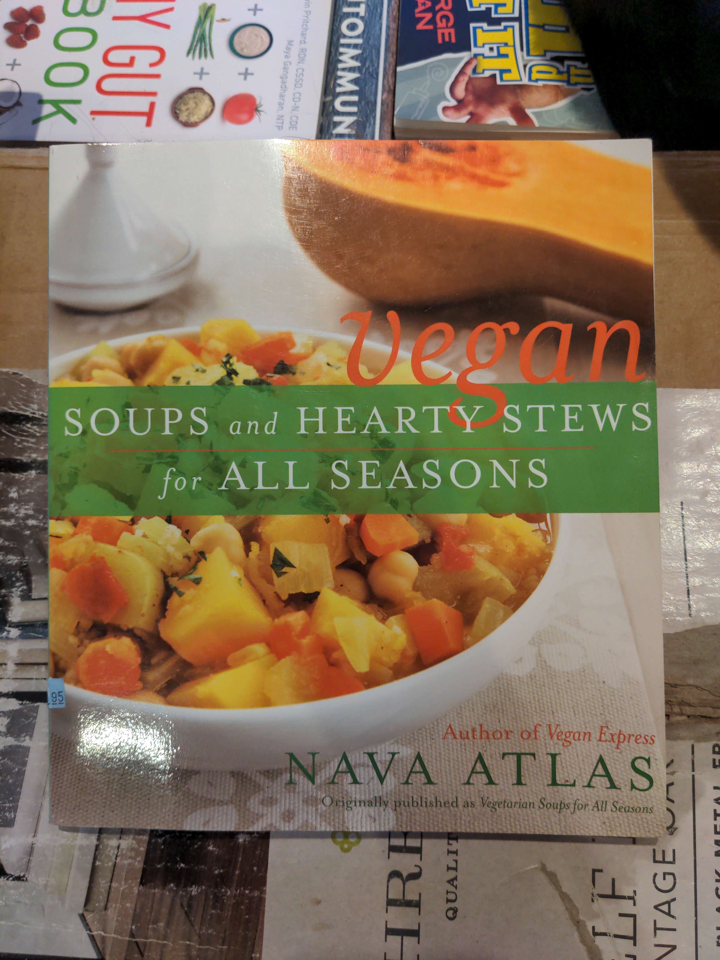 Vegan Soups and Hearty Stews for All Seasons