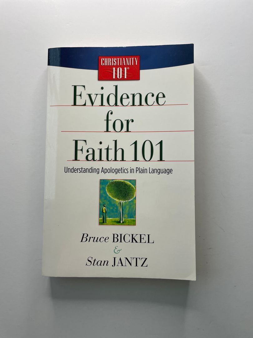 Evidence for Faith 101