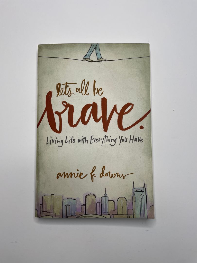 Let's All Be Brave