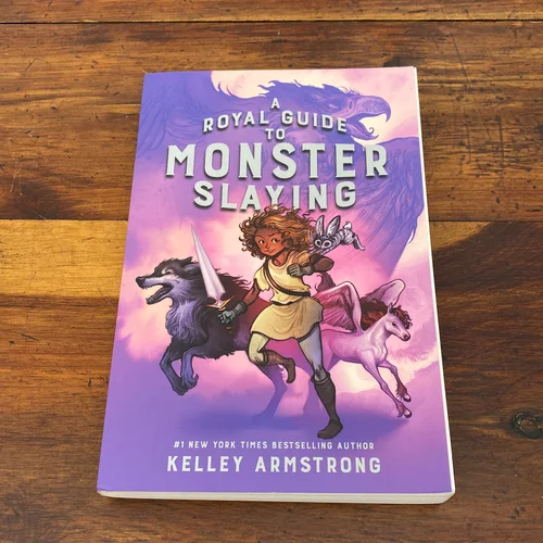 A Royal Guide to Monster Slaying