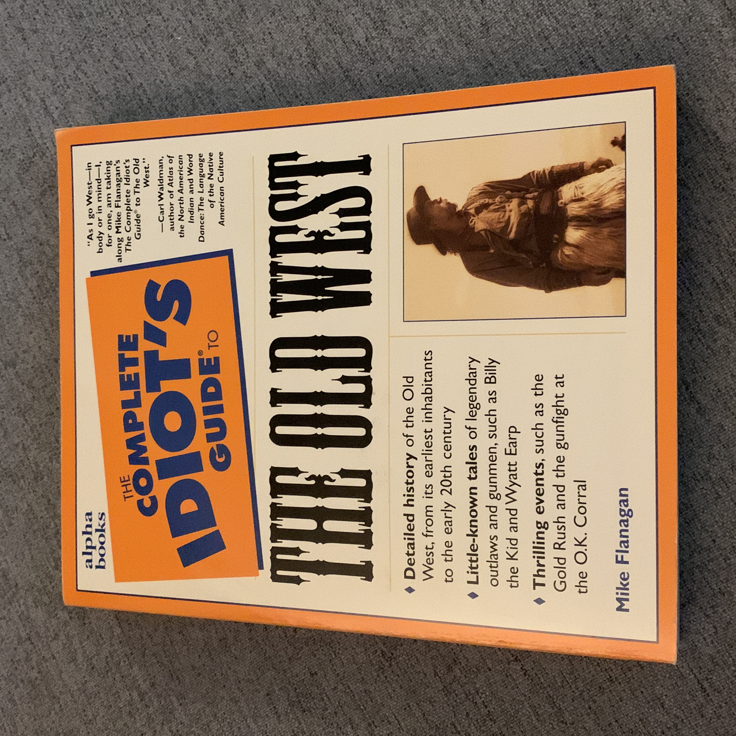 Complete Idiot's Guide to the Old West