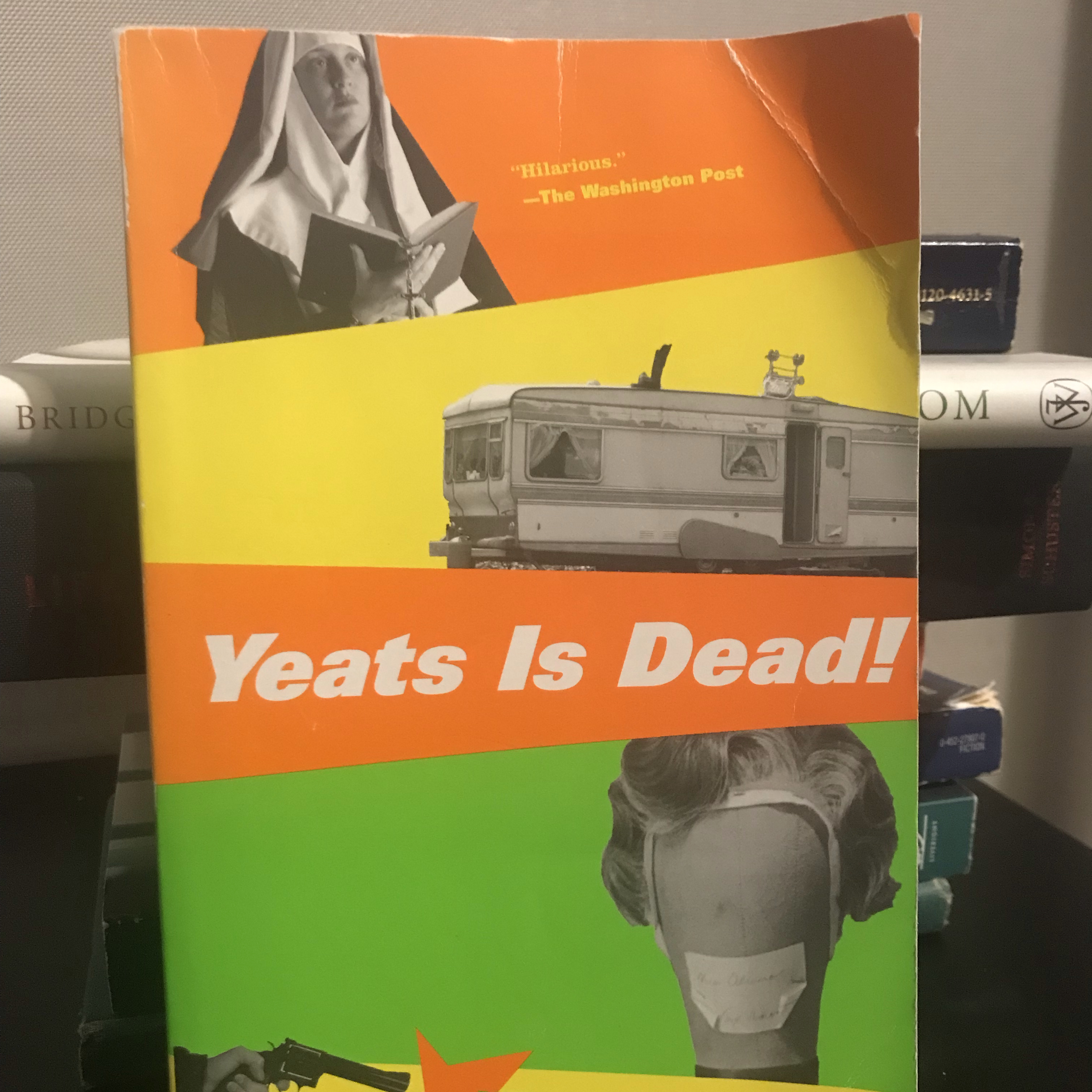 Yeats Is Dead!