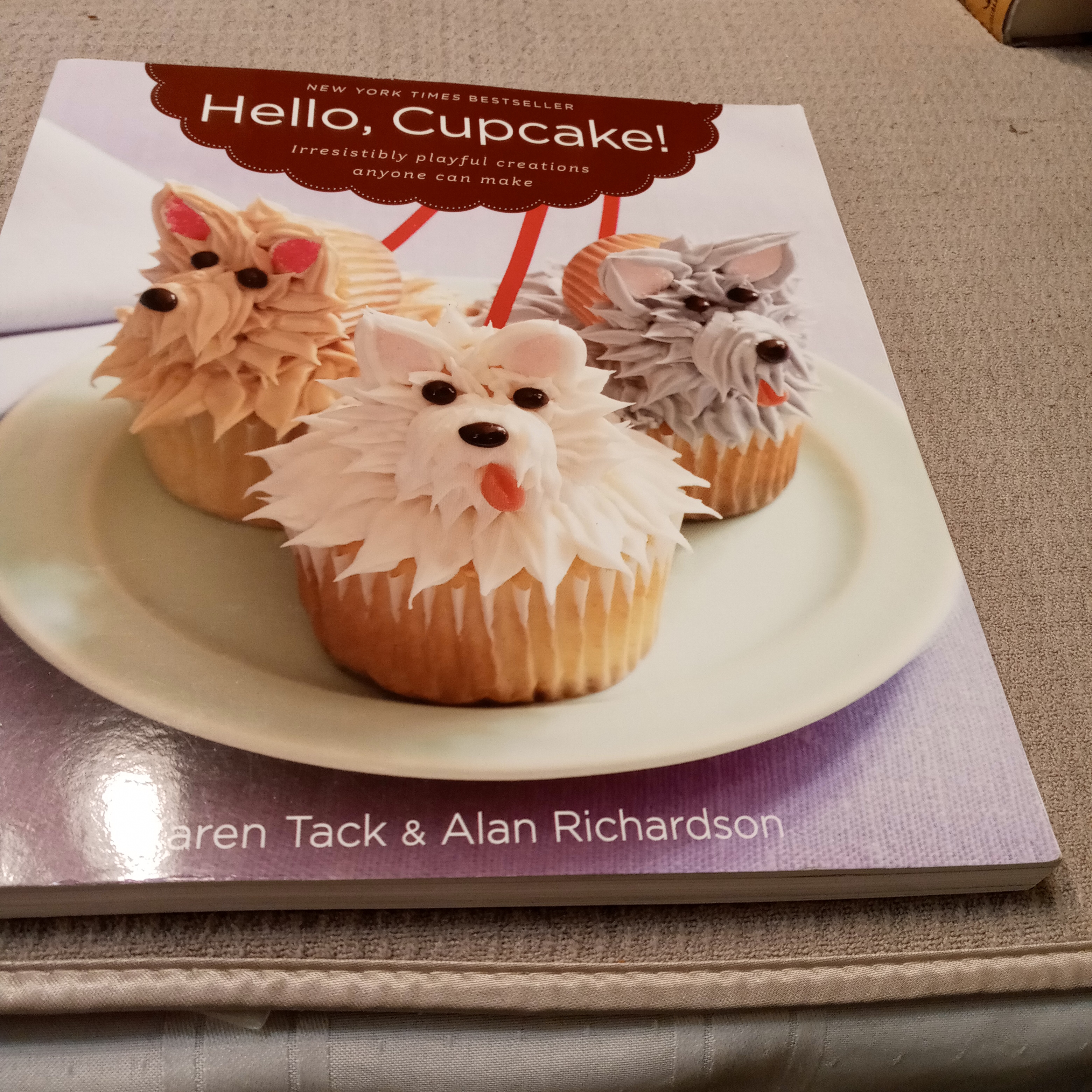 What's New, Cupcake? by Karen Tack; Alan Richardson, Paperback