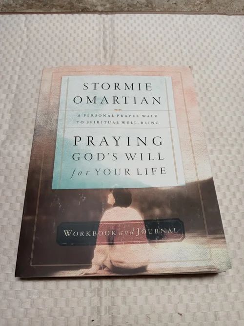 Praying God's Will for Your Life Workbook and Journal