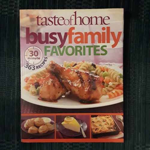 Taste of Home Busy Family Favorites