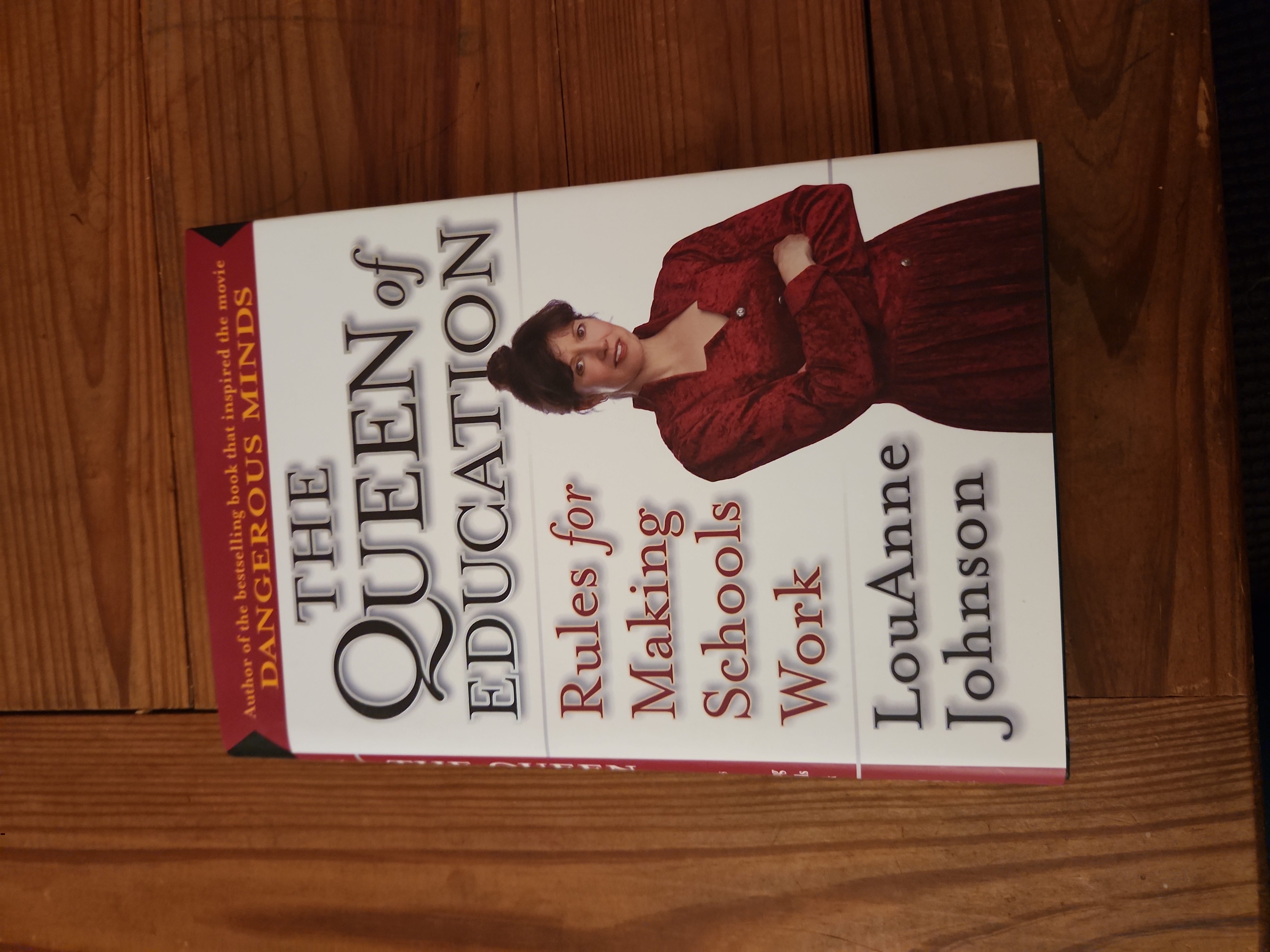 Dangerous Minds by LouAnne Johnson, Louanne Johnston