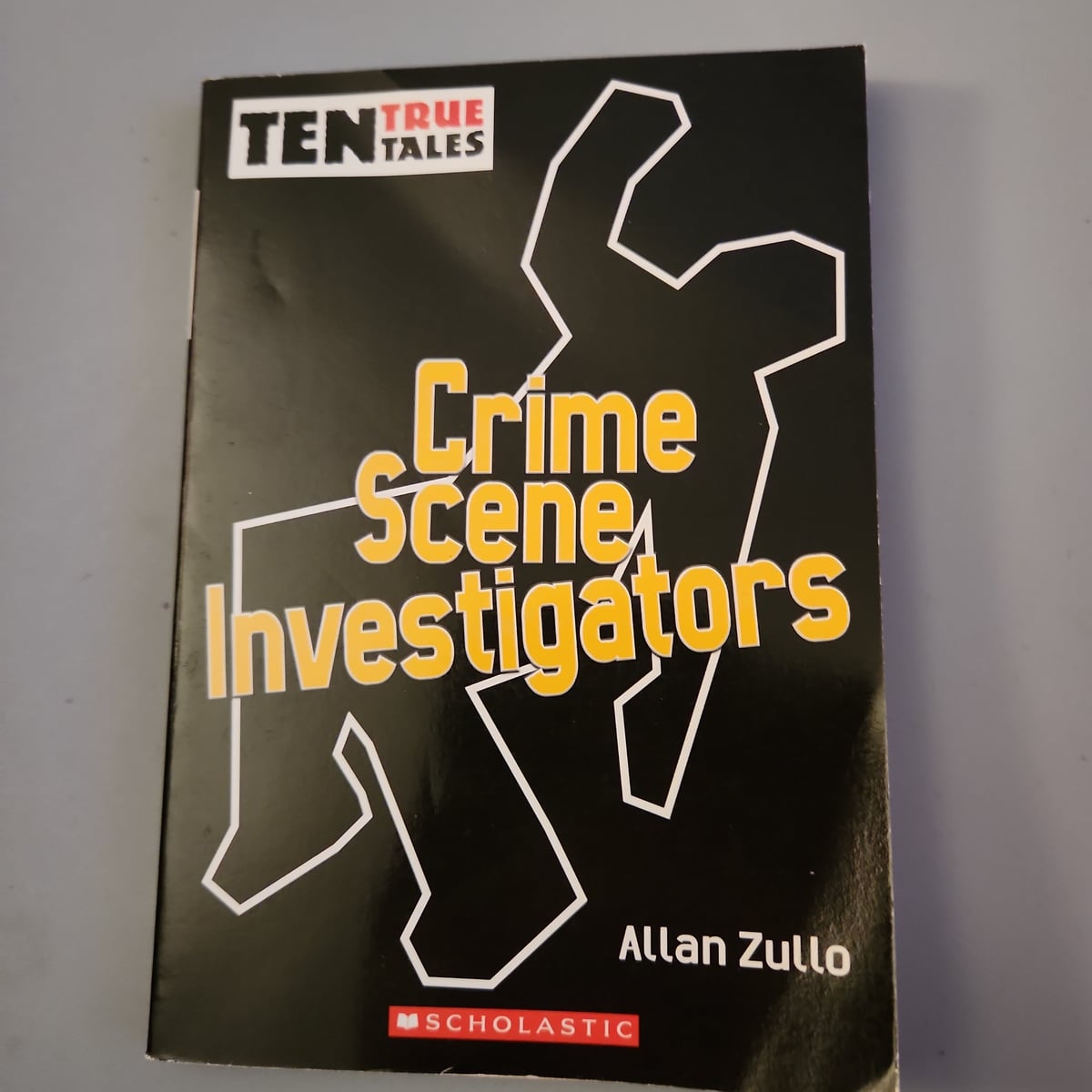 Crime Scene Investigators by Allan Zullo