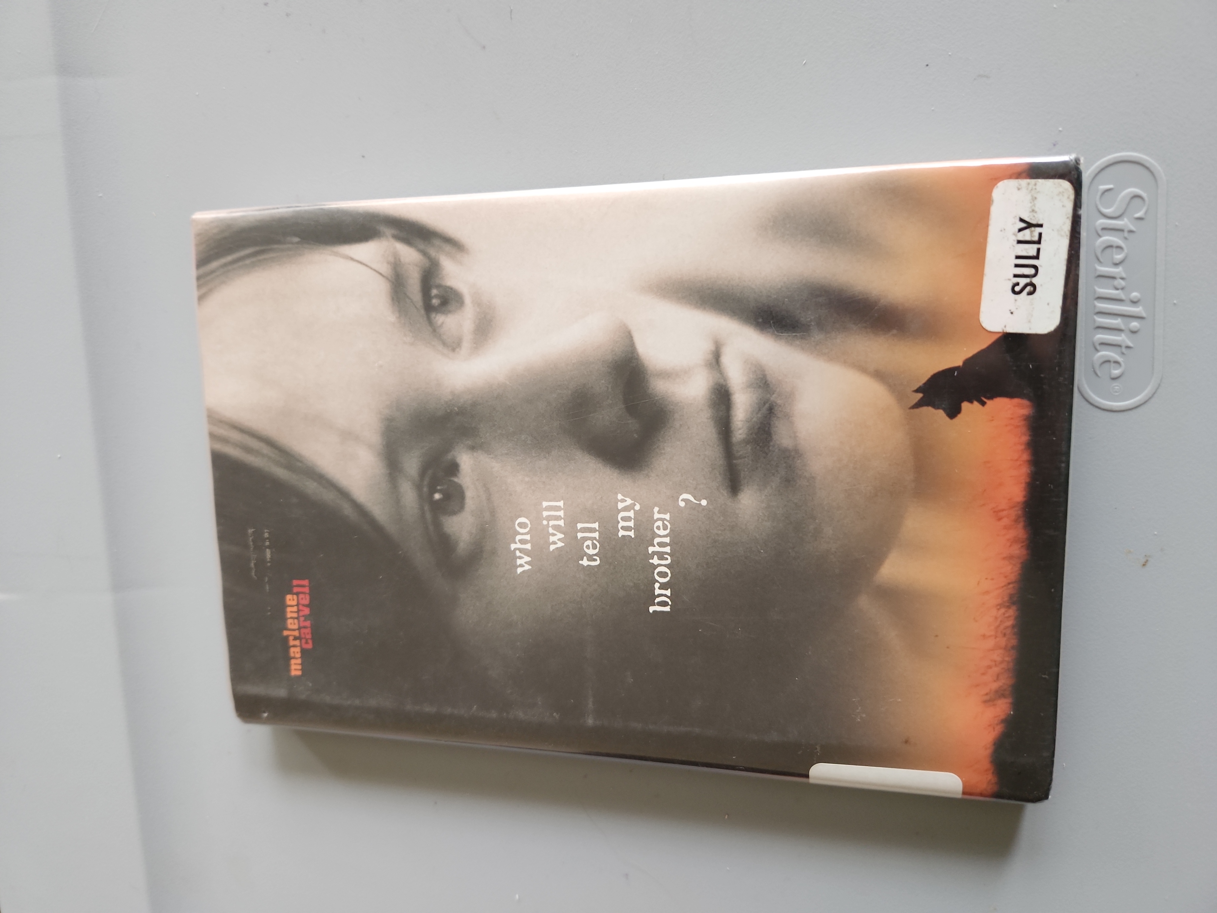 Who Will Tell My Brother?