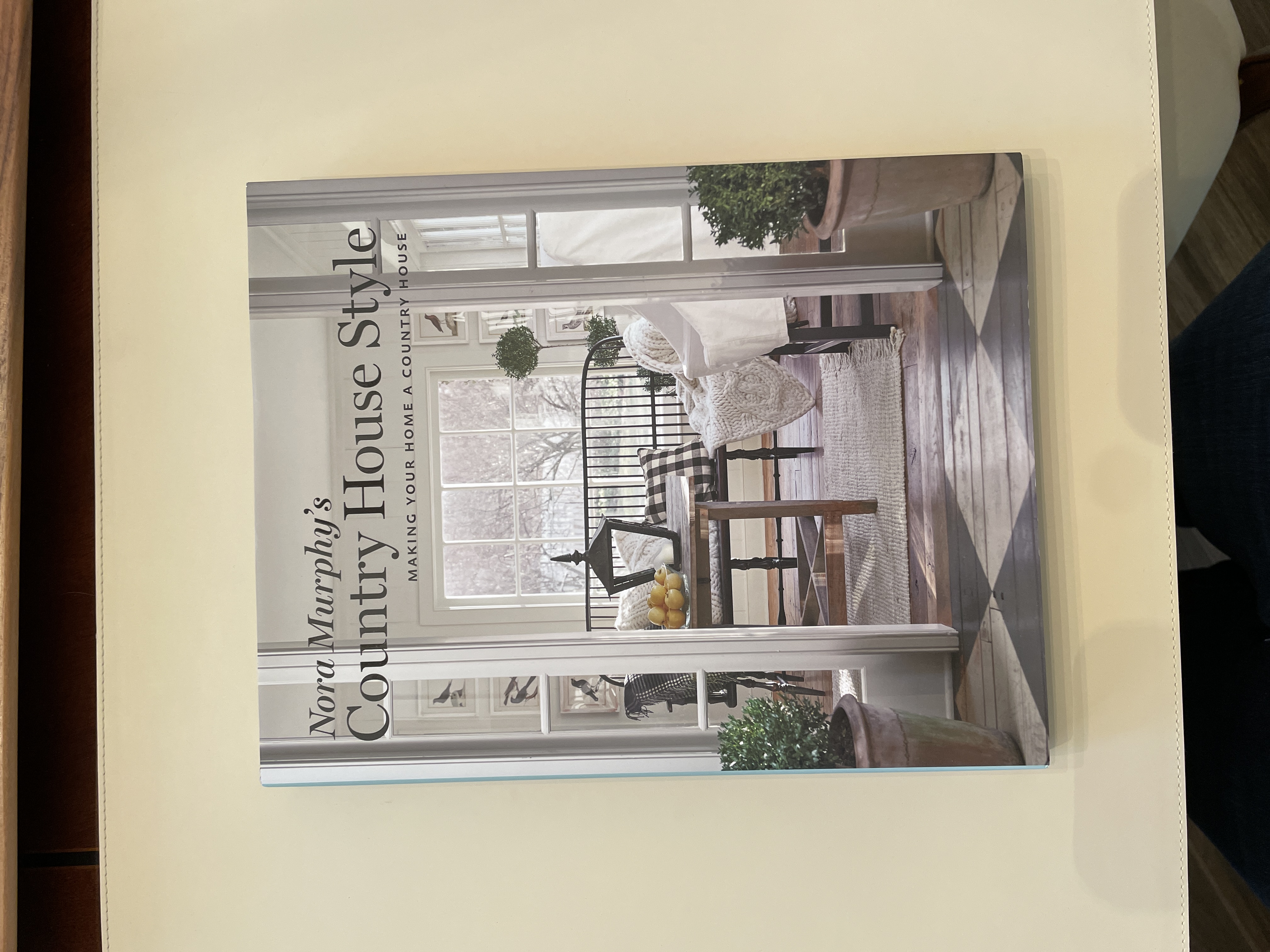 Nora Murphy's Country House Style