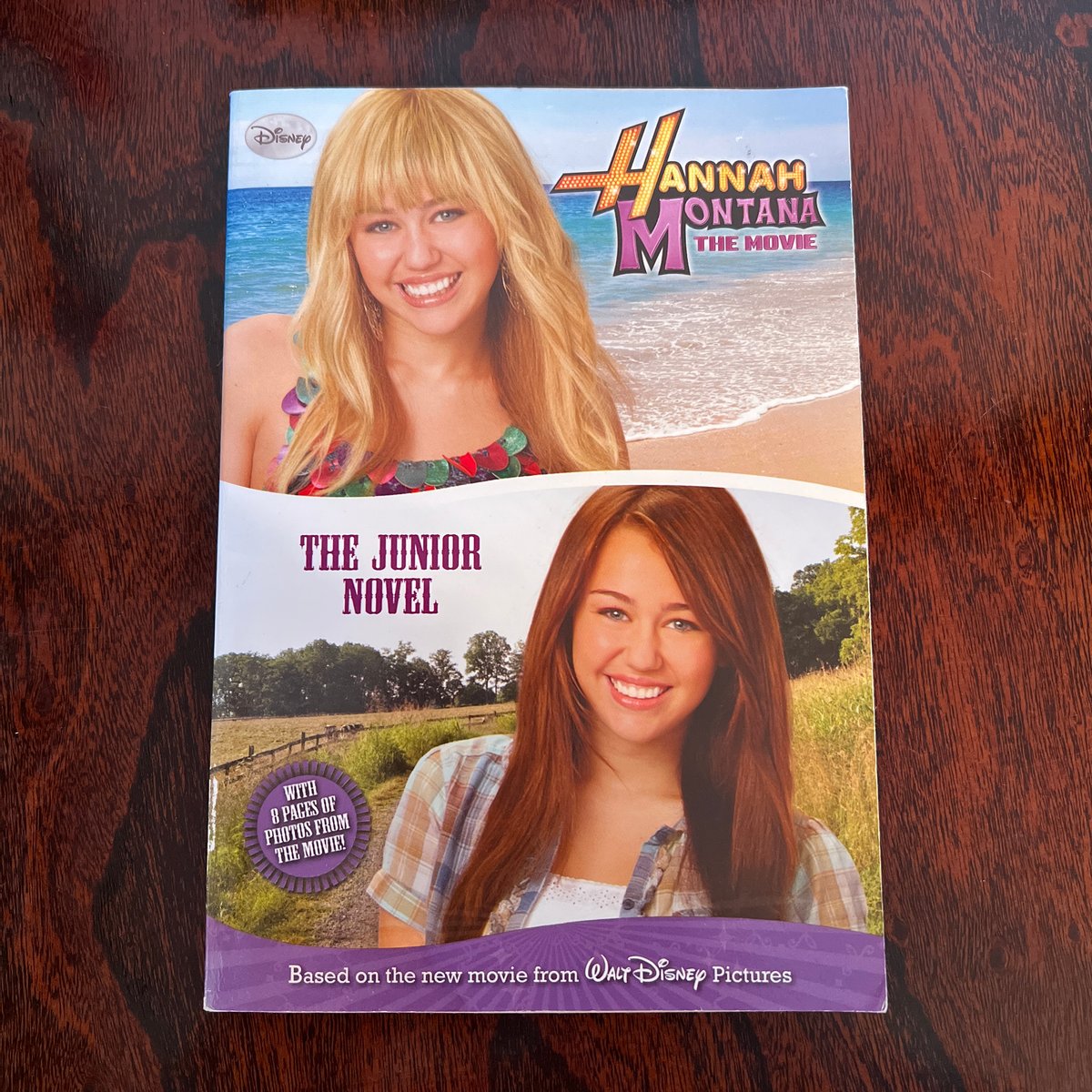 Hannah Montana the Movie: the Junior Novel by Disney Books