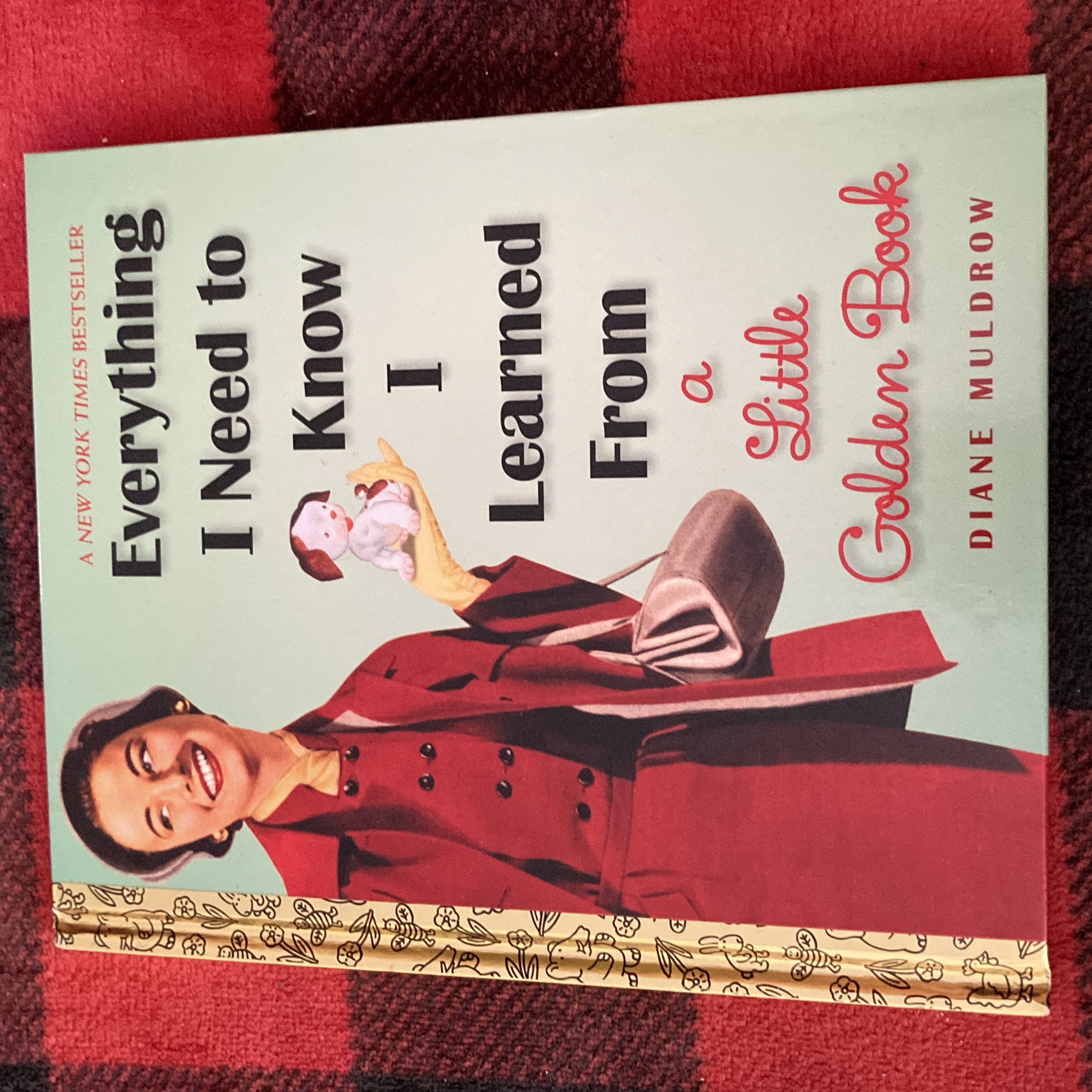 Everything I Need to Know I Learned from a Little Golden Book