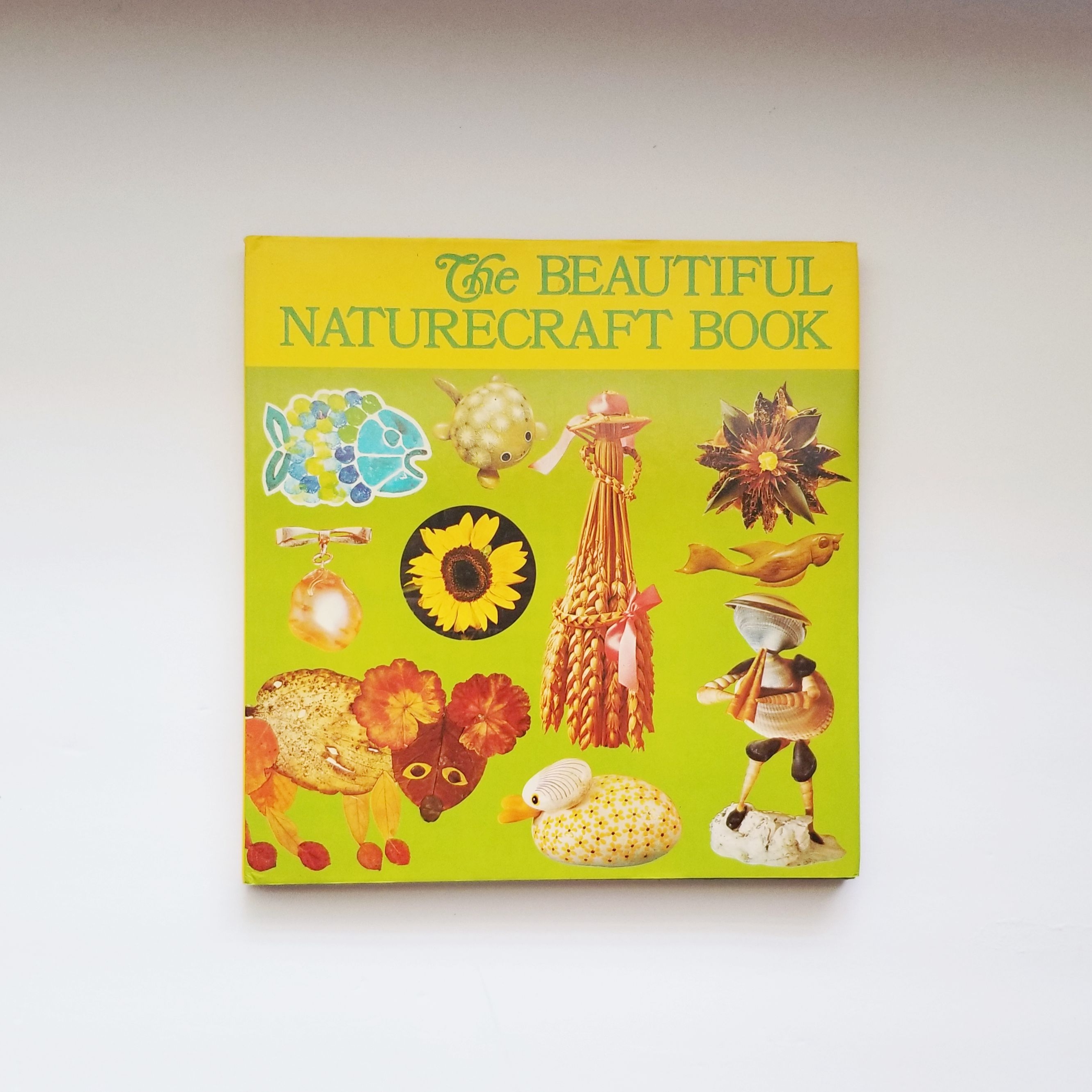 The Beautiful Naturecraft Book