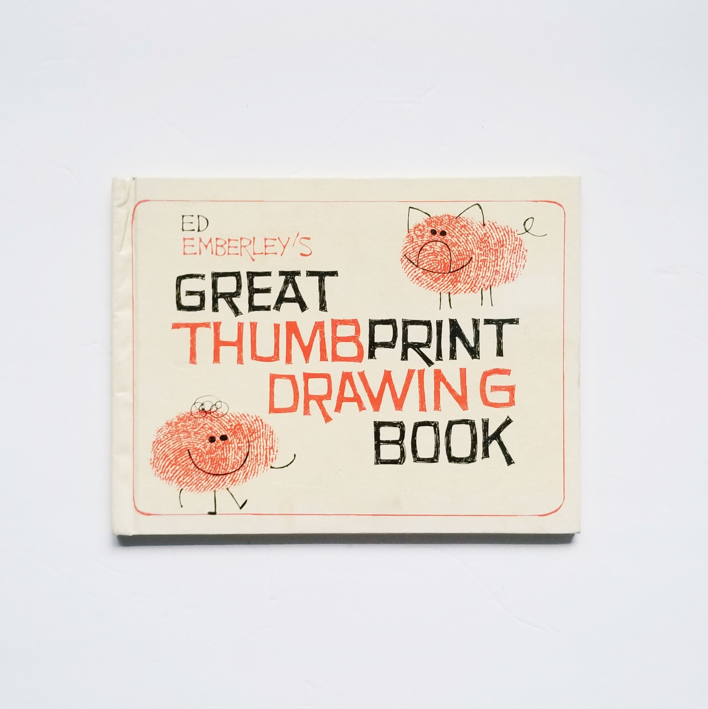 Ed Emberley's Great Thumbprint Drawing Book