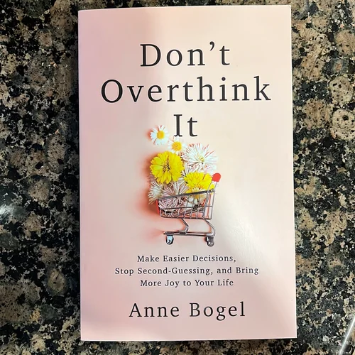 Don't Overthink It