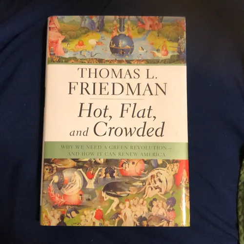 Hot, Flat, and Crowded