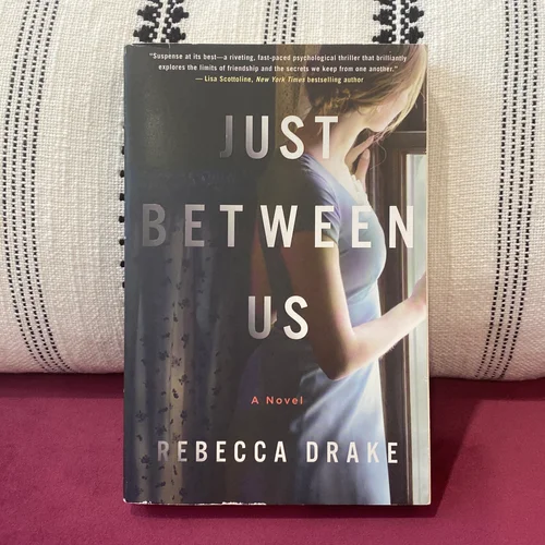 Just Between Us