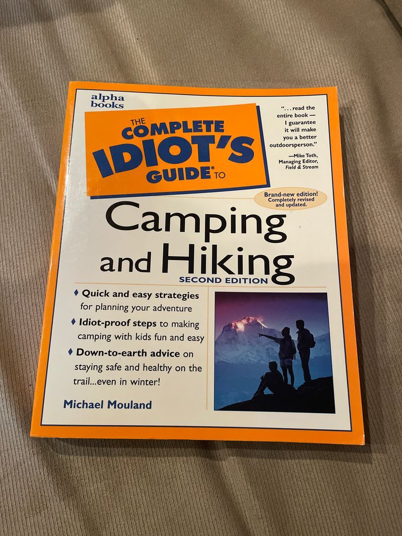 The Complete Idiot's Guide to Camping and Hiking, 2nd Edition