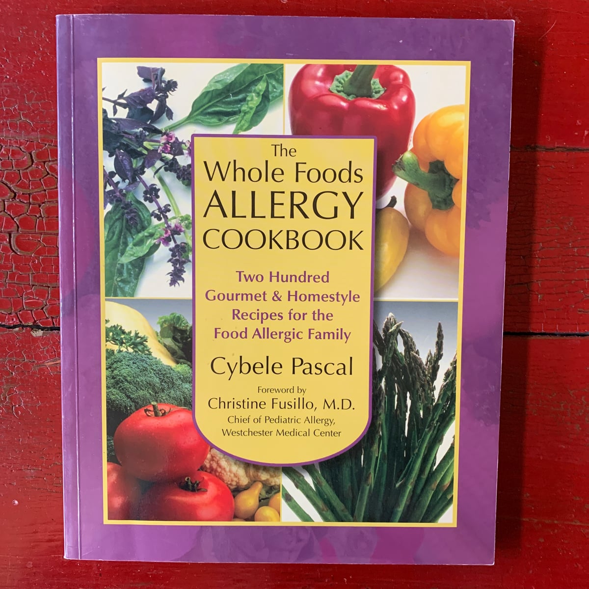 The Whole Foods Allergy Cookbook, 2nd Edition by Cybele Pascal