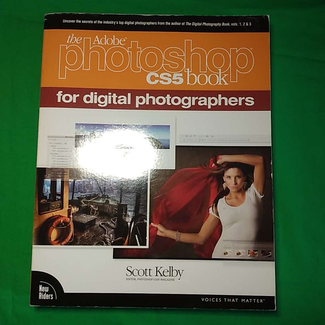 The Adobe Photoshop CS5 Book for Digital Photographers