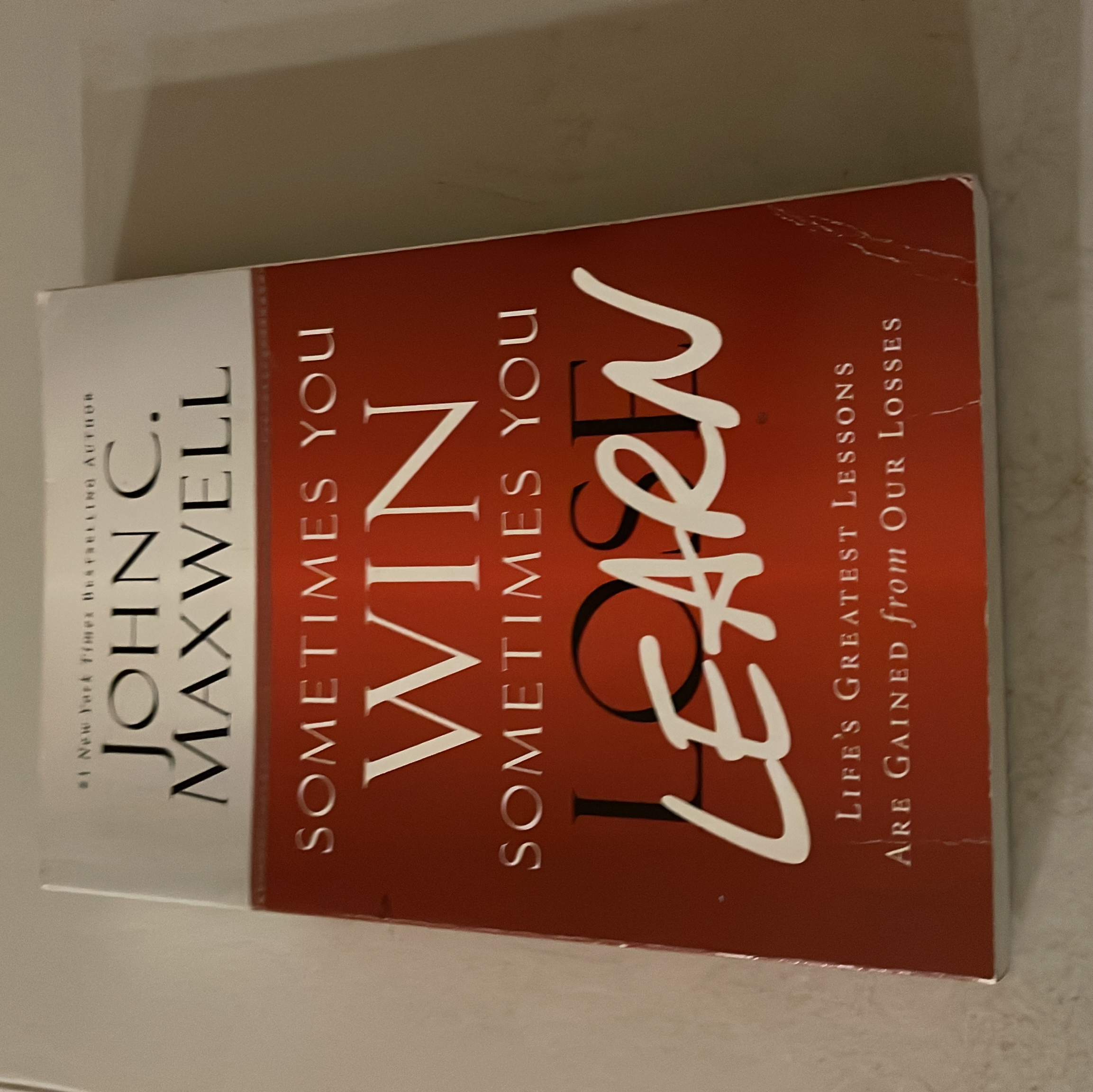 Sometimes You Win--Sometimes You Learn