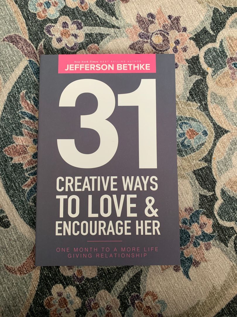 31 Creative Ways to Love and Encourage Her