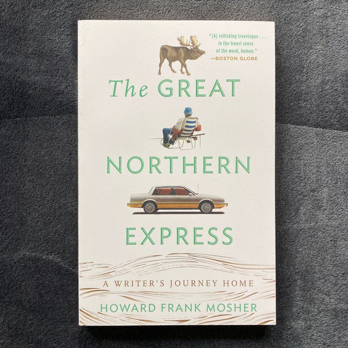 The Great Northern Express by Howard Frank Mosher