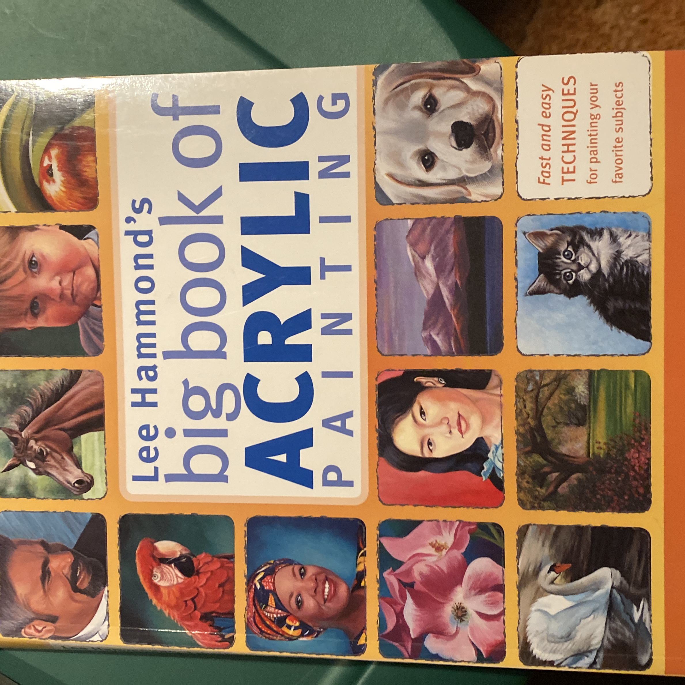 Lee Hammond's Big Book of Acrylic Painting