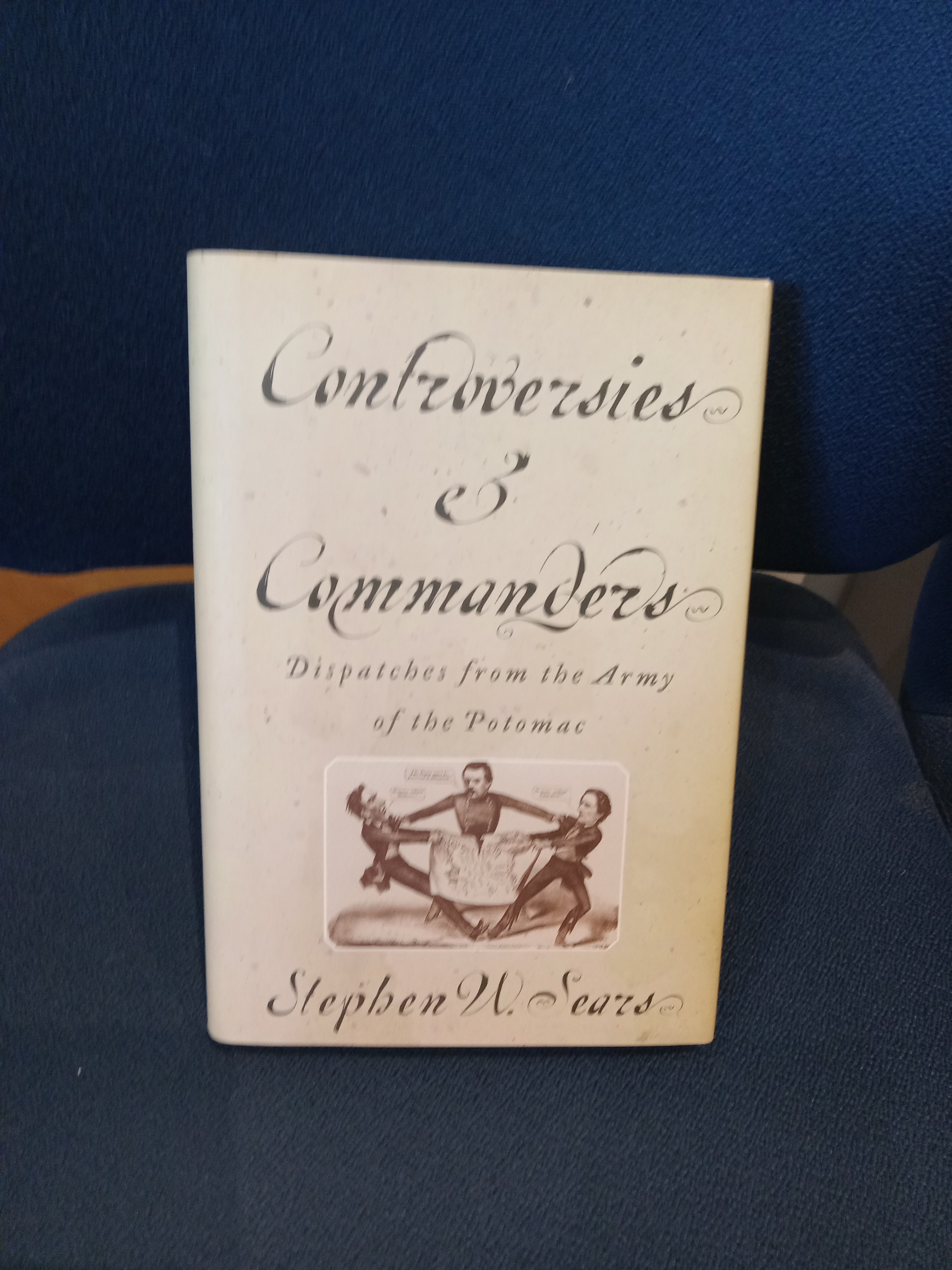 Controversies and Commanders of the Civil War
