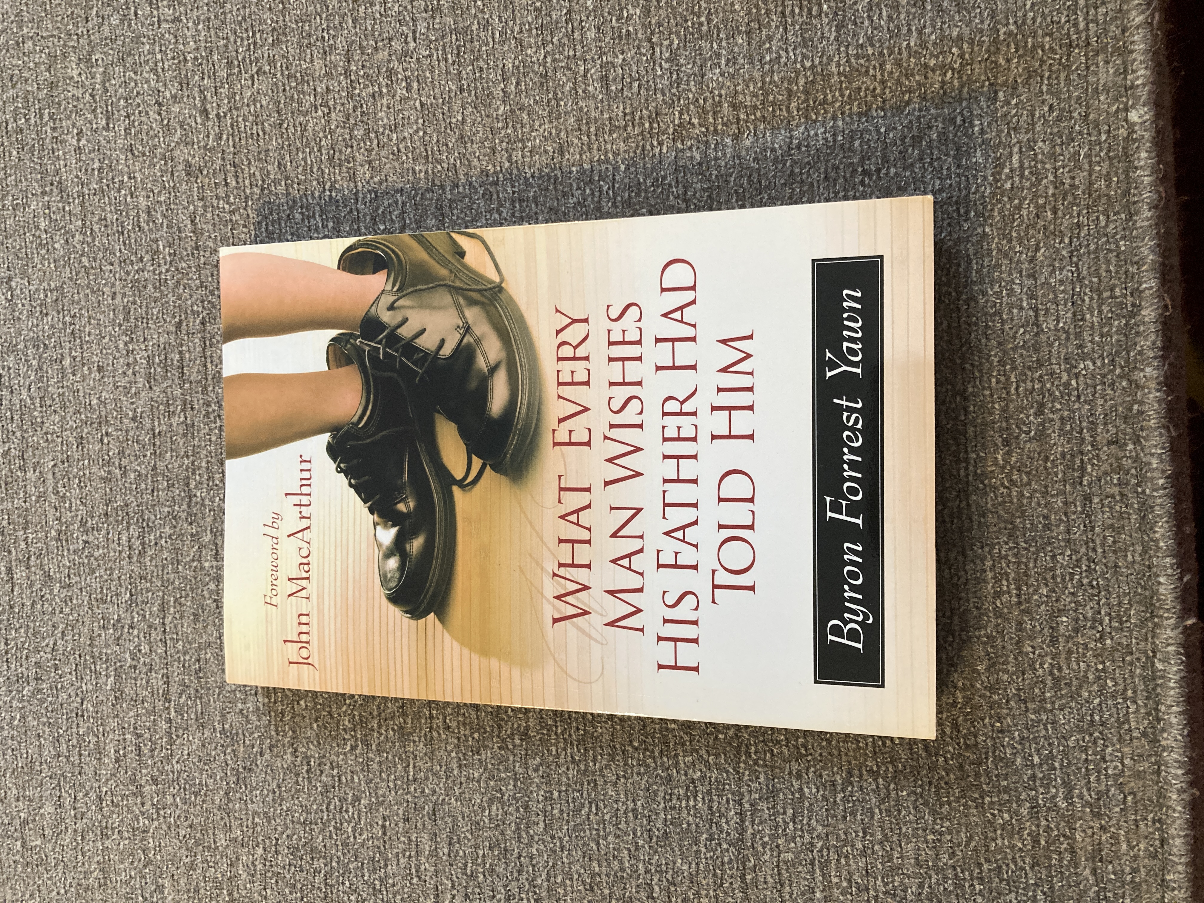 What Every Man Wishes His Father Had Told Him