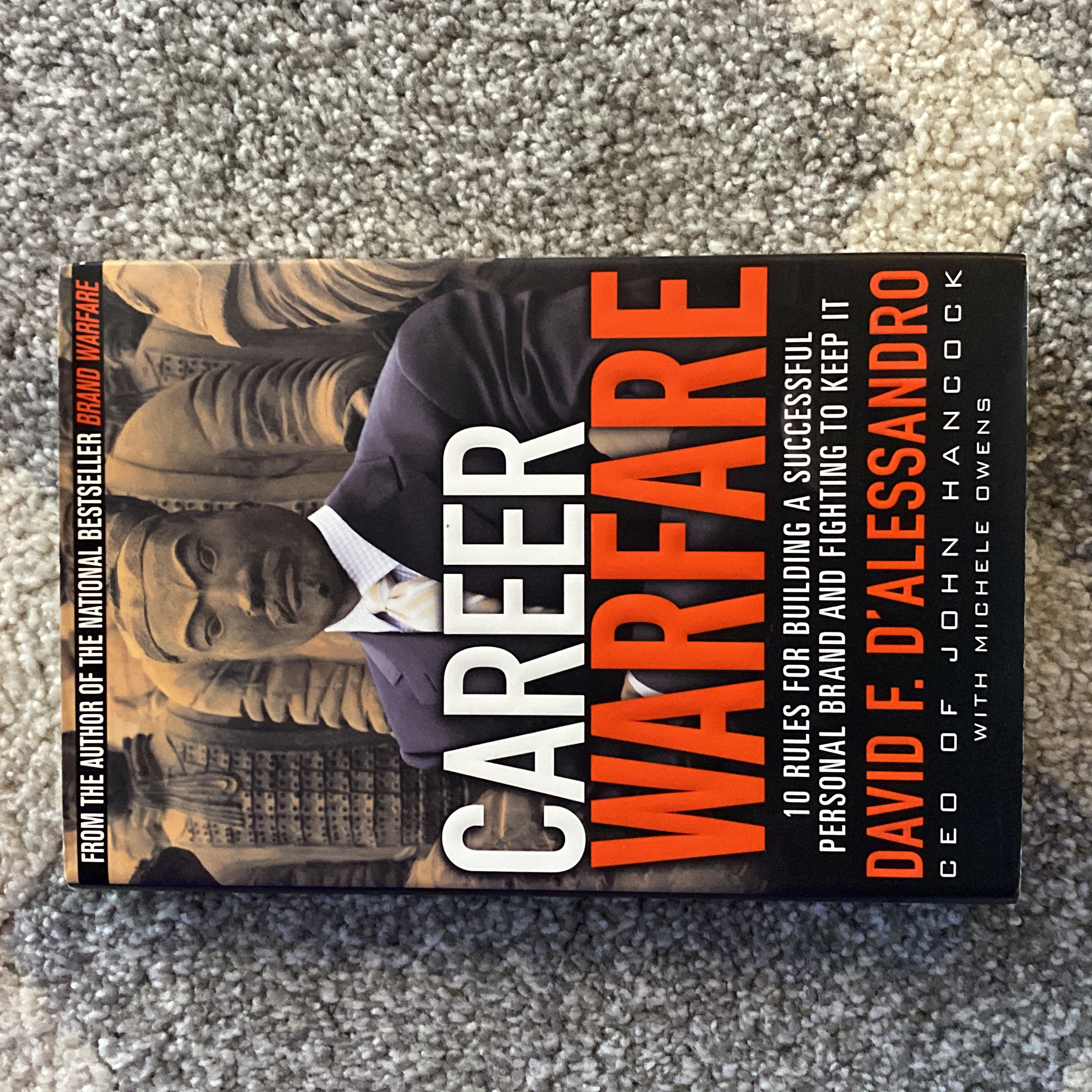Career Warfare: 10 Rules for Building a Successful Personal Brand and Fighting to Keep It