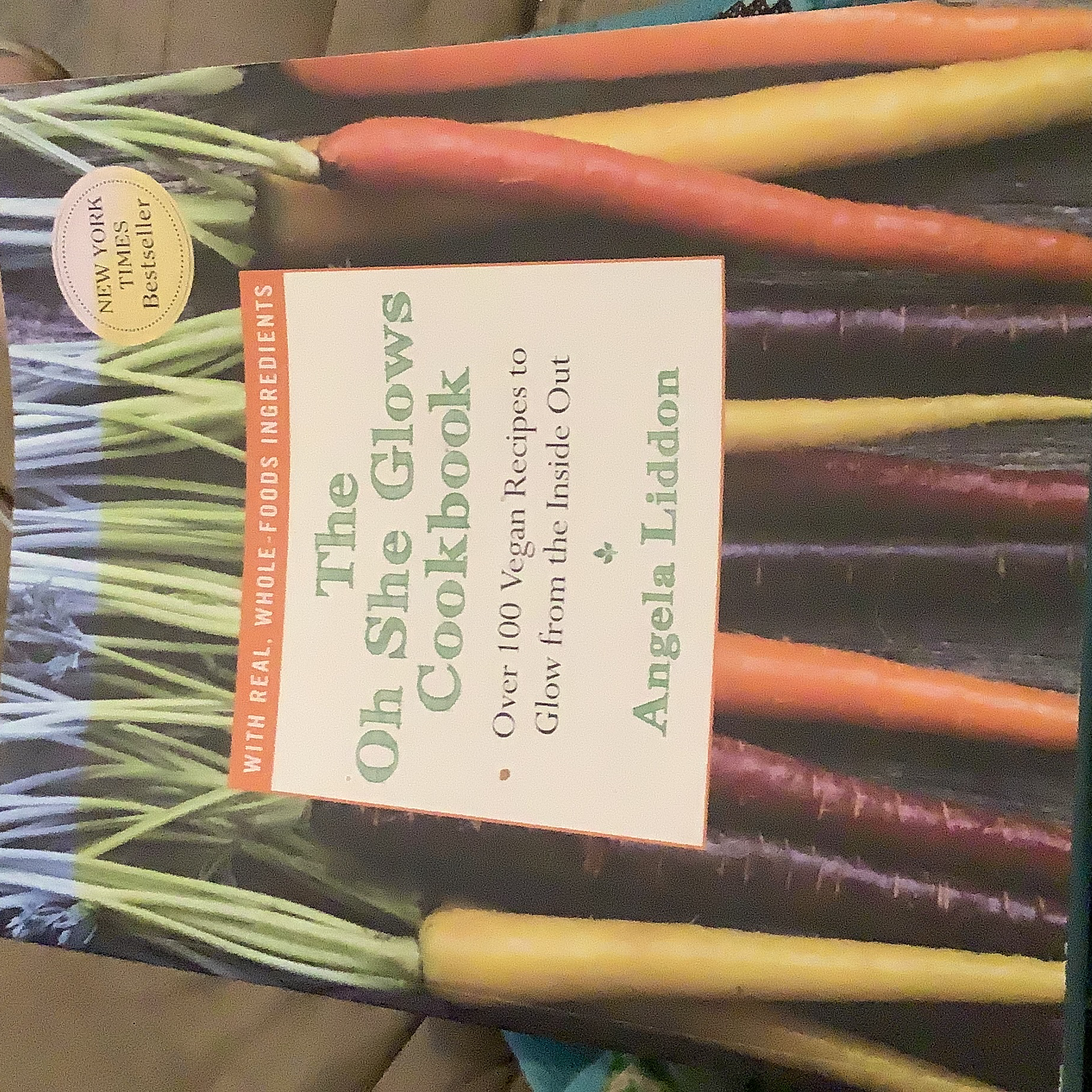 The Oh She Glows Cookbook