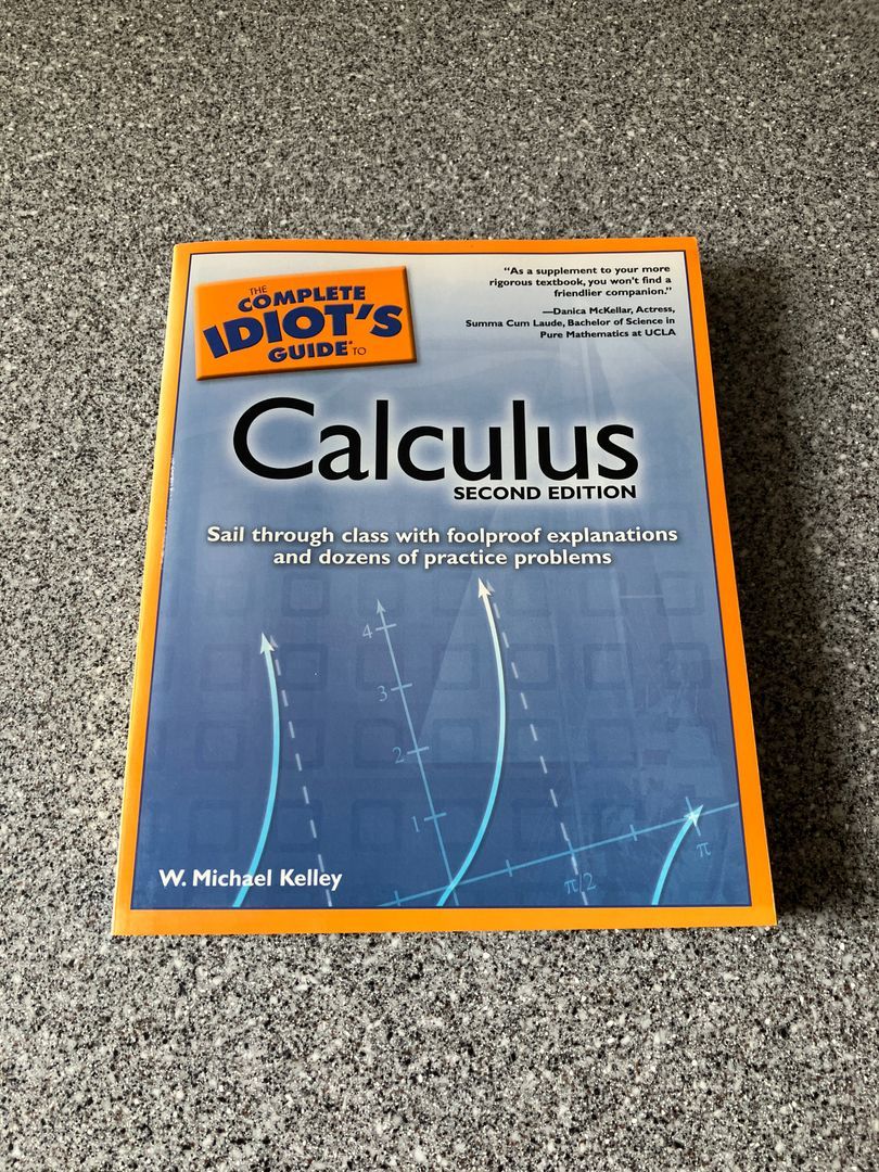 The Complete Idiot's Guide to Calculus