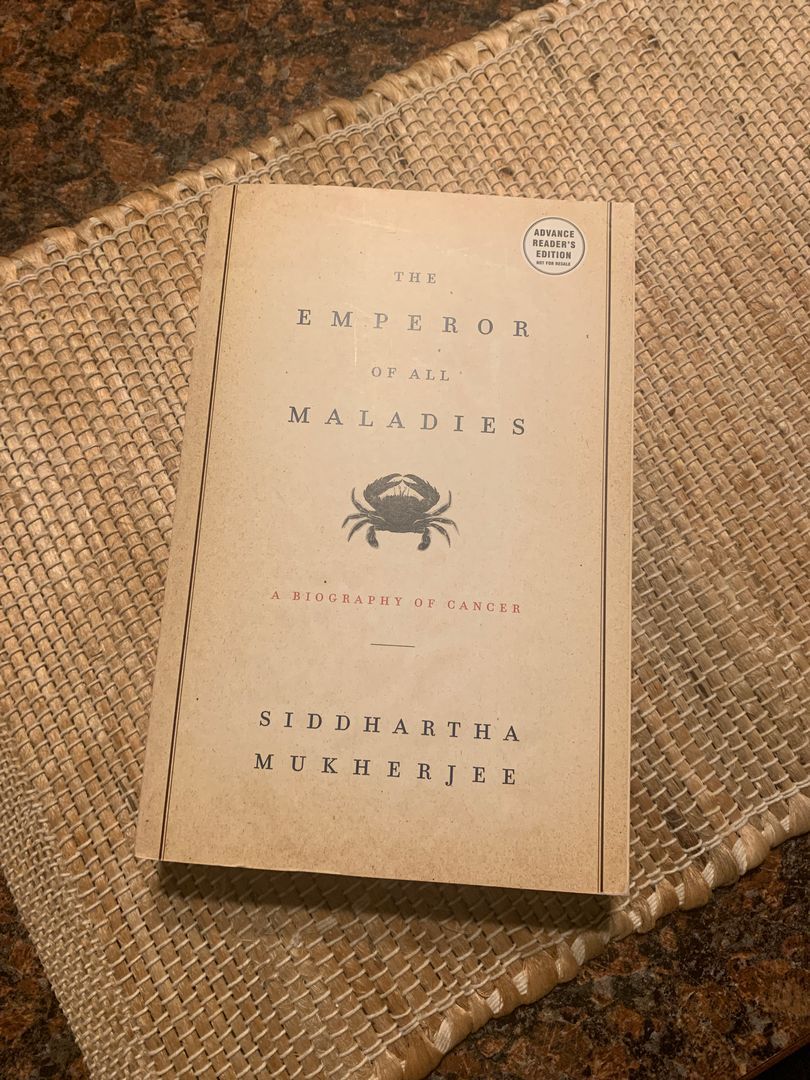 The Emperor of All Maladies