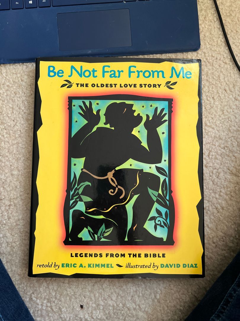 Be Not Far from Me