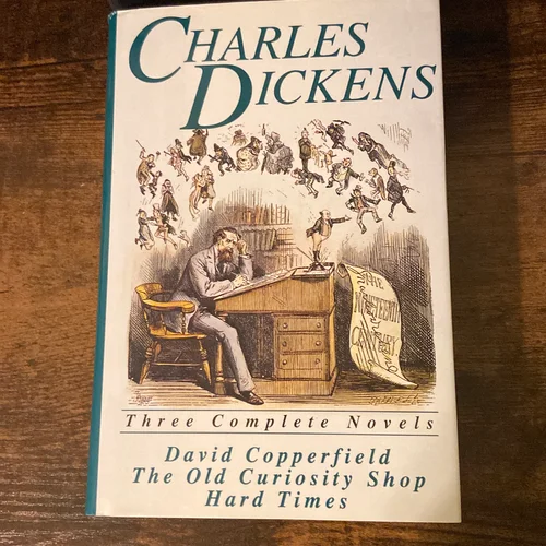 David Copperfield ; The Old Curiosity Shop ; Hard Times