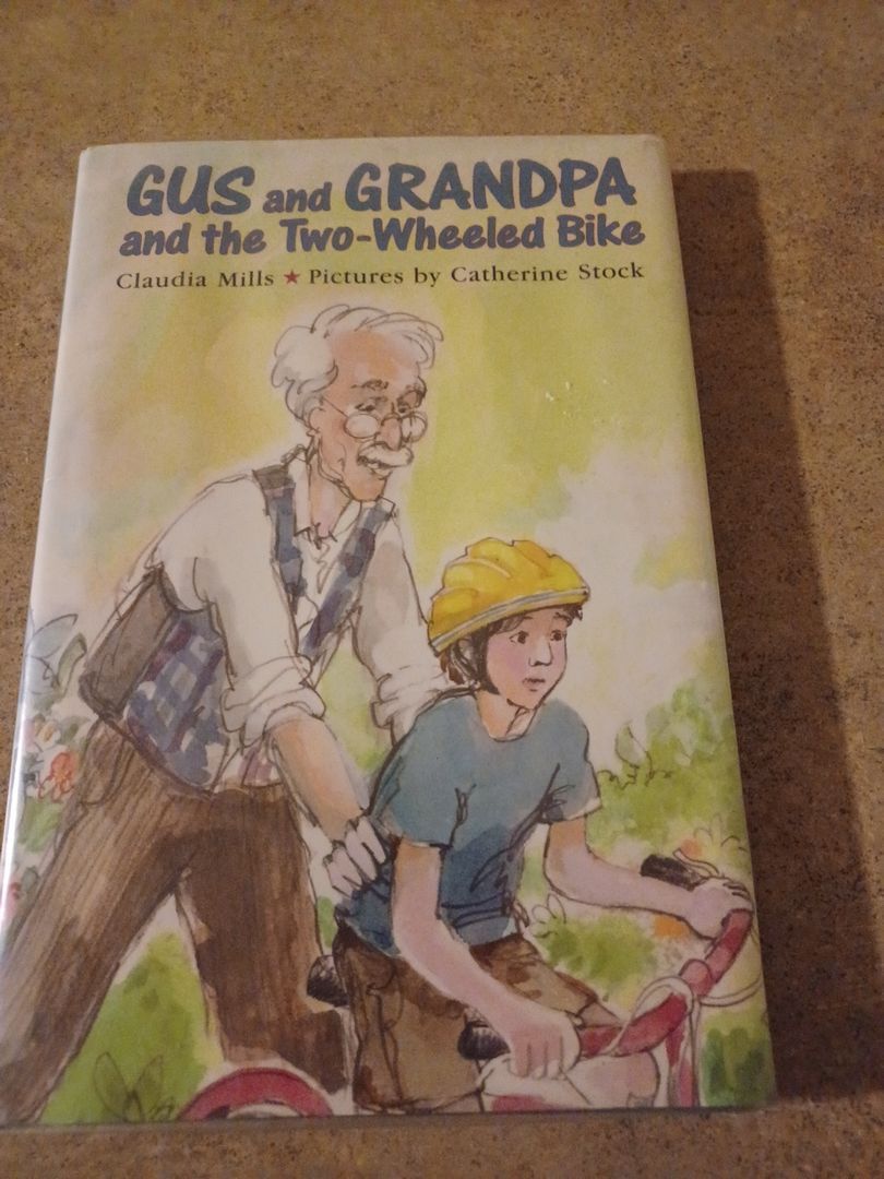 Gus and Grandpa and the Two-Wheeled Bike