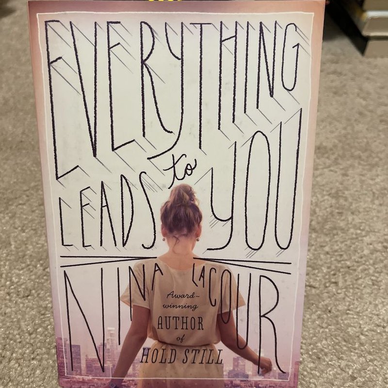 Everything Leads to You