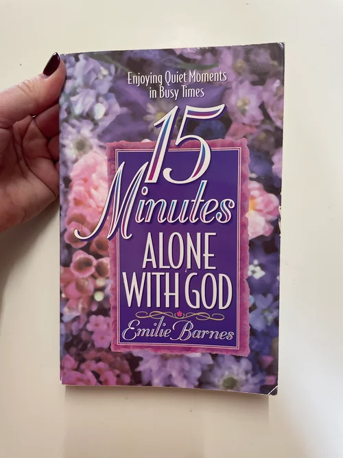 15 Minutes Alone with God