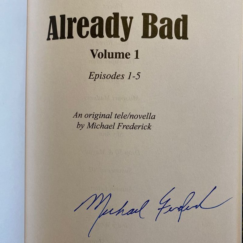 Already Bad Volumes 1&2 signed editions 