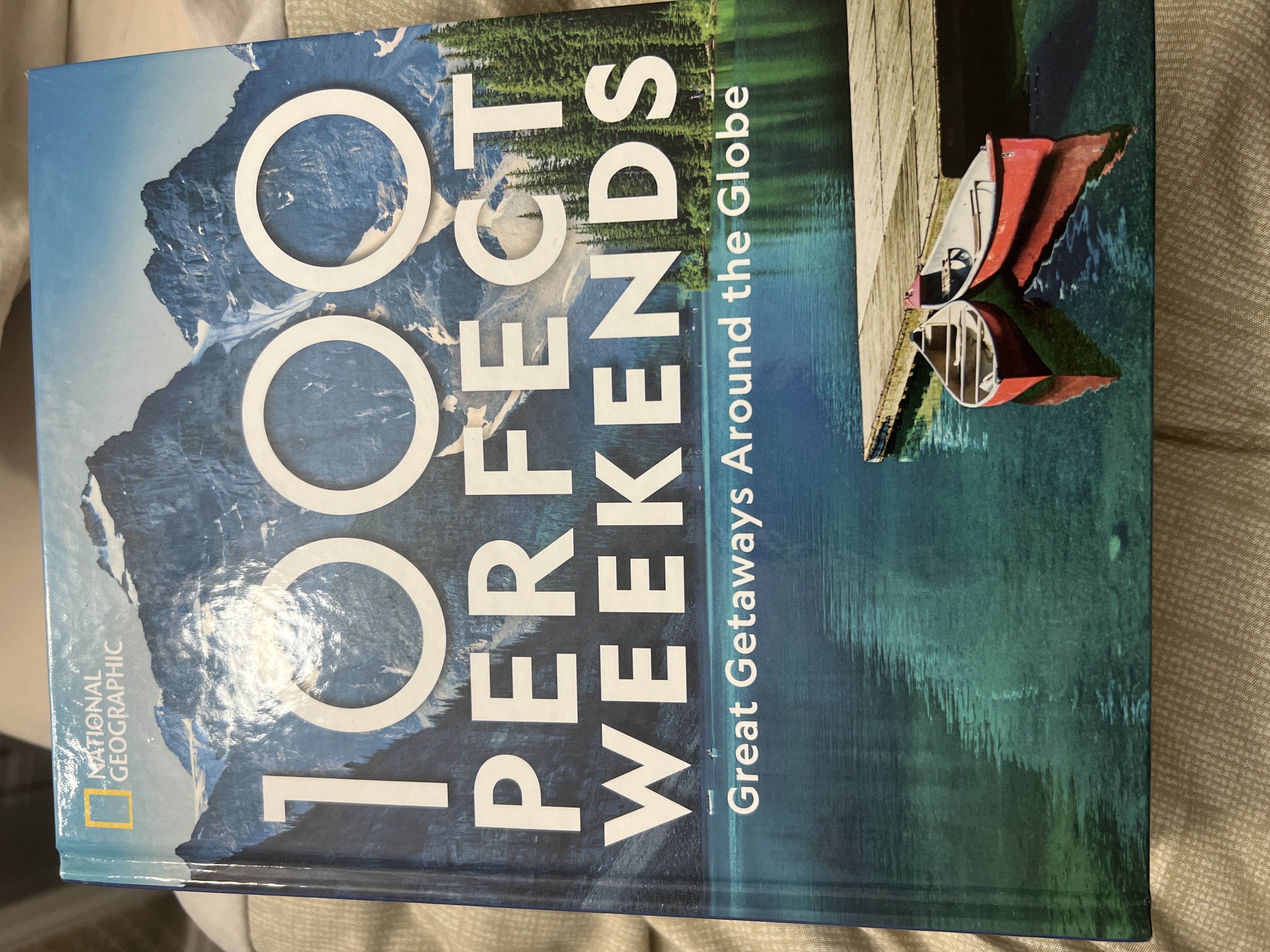 1,000 Perfect Weekends by George Stone (Foreword by), Hardcover ...