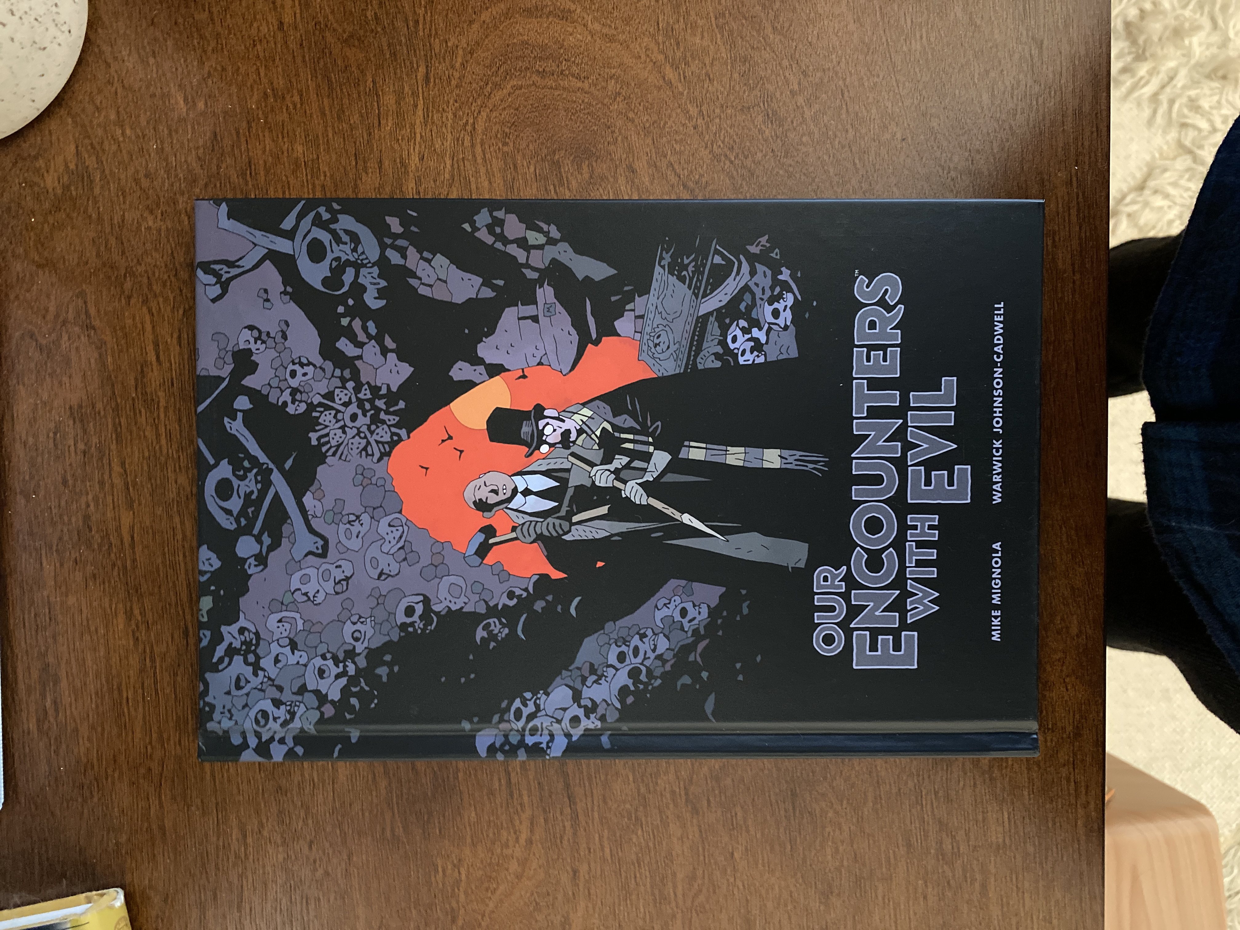 Our Encounters with Evil: Adventures of Professor J. T. Meinhardt and His Assistant Mr. Knox