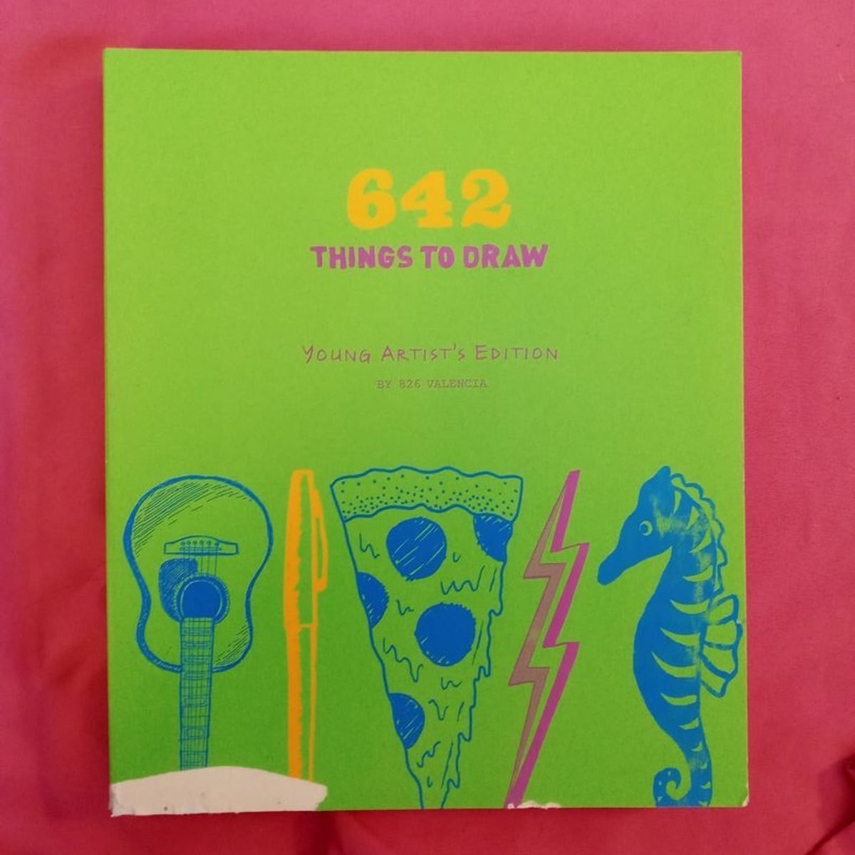 642 Things to Draw Young Artist's Edition by 826 Valencia