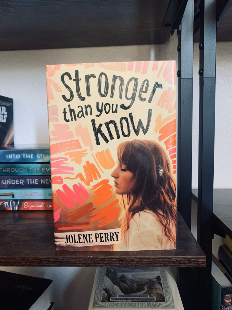 Stronger Than You Know