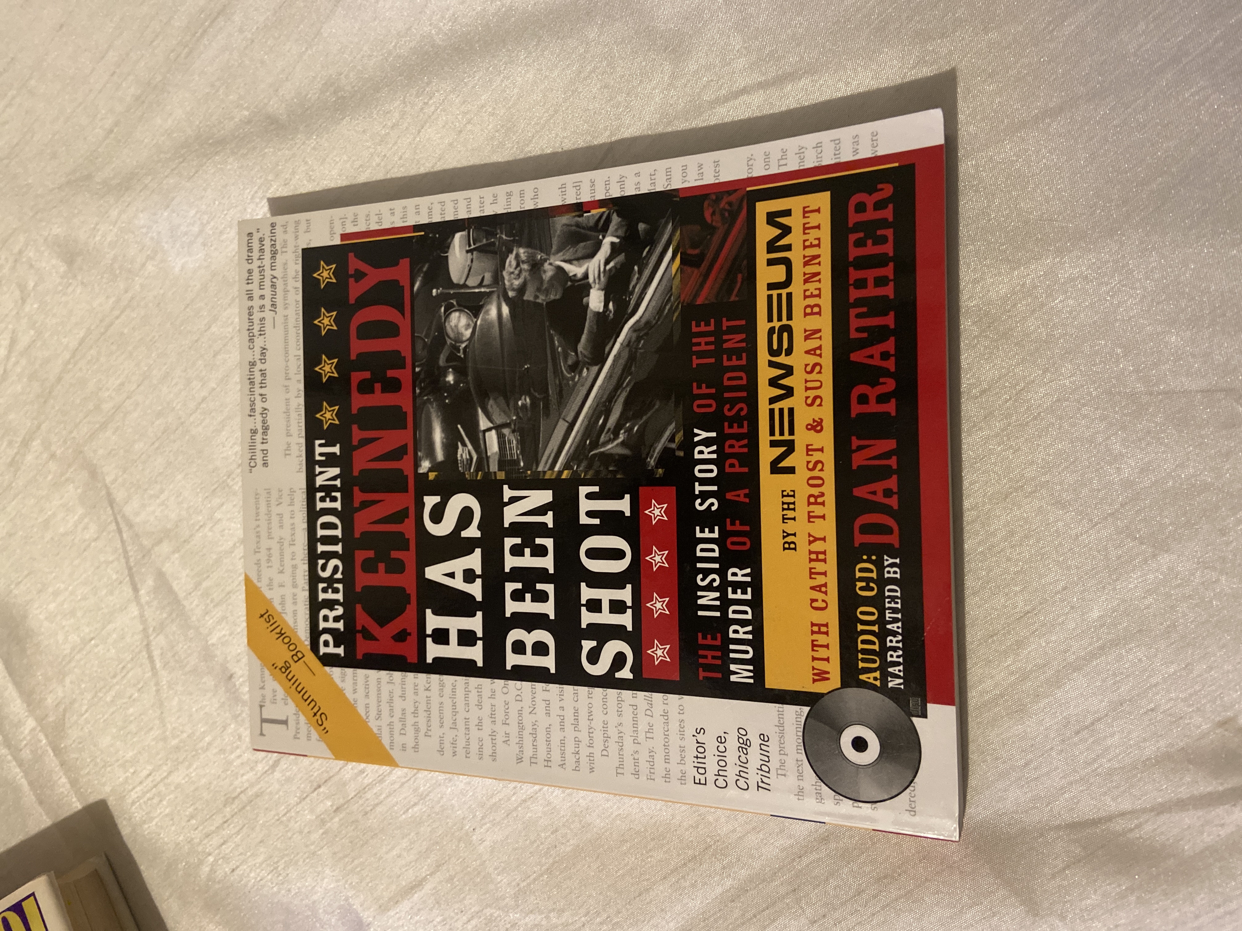 President Kennedy Has Been Shot (with CD)