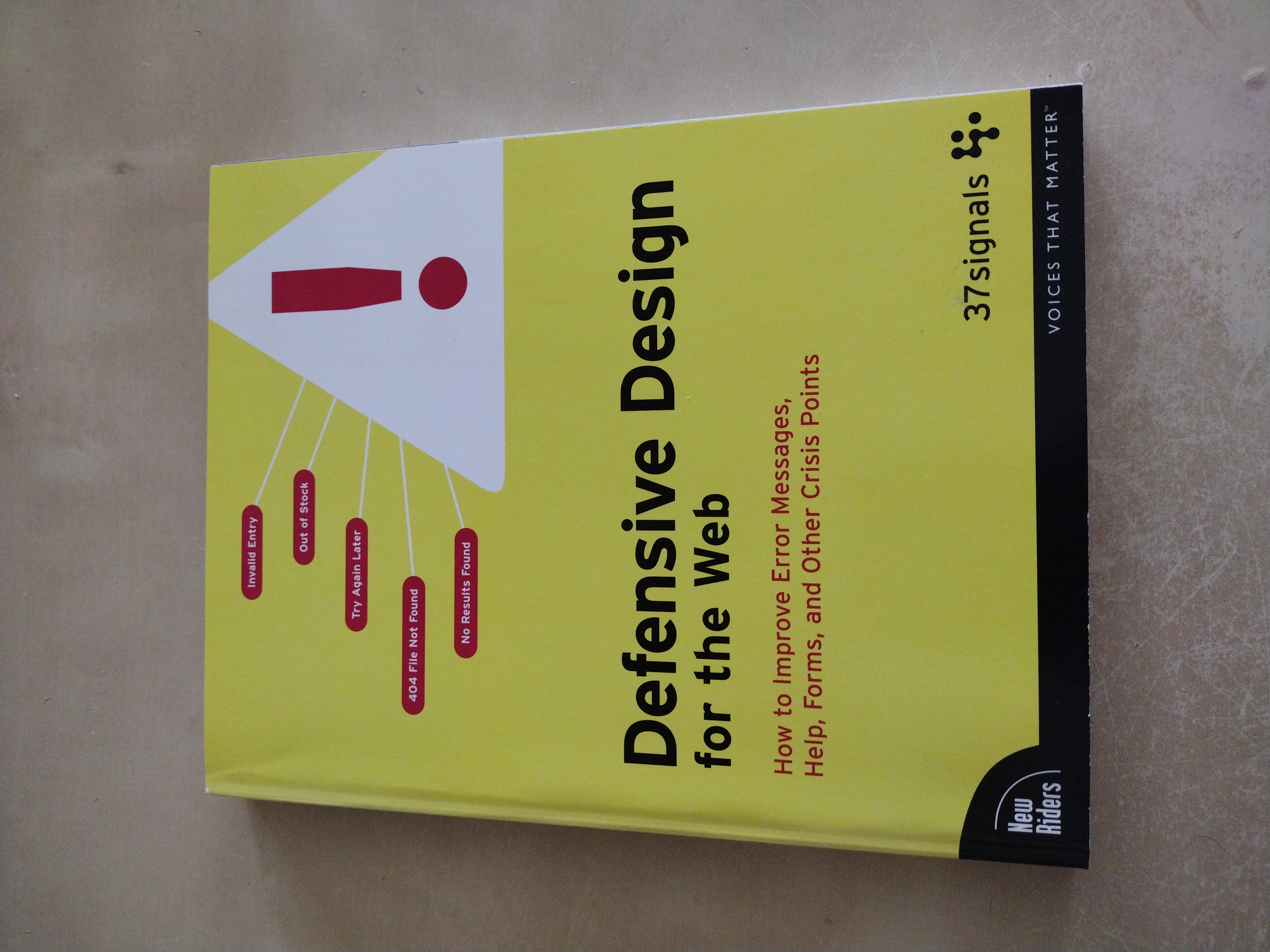 Defensive Design for the Web